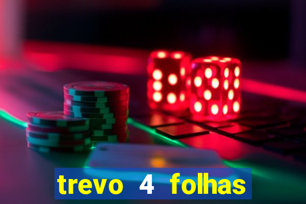 trevo 4 folhas significado espiritual